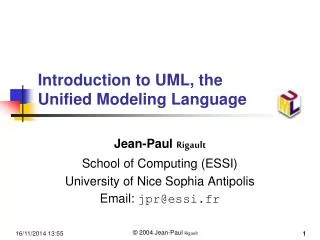 Introduction to UML, the Unified Modeling Language