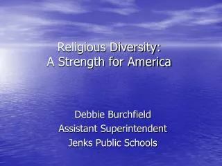 Religious Diversity: A Strength for America