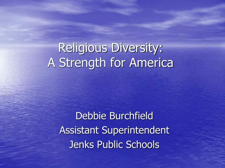 religious diversity a strength for america