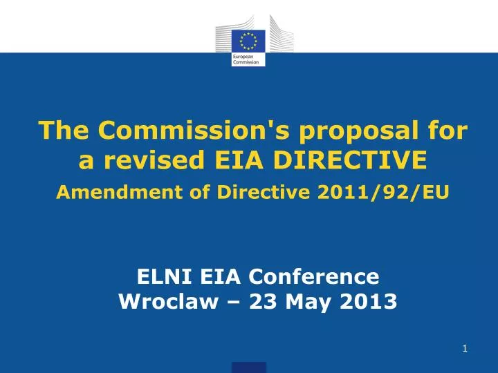 the commission s proposal for a revised eia directive amendment of directive 2011 92 eu