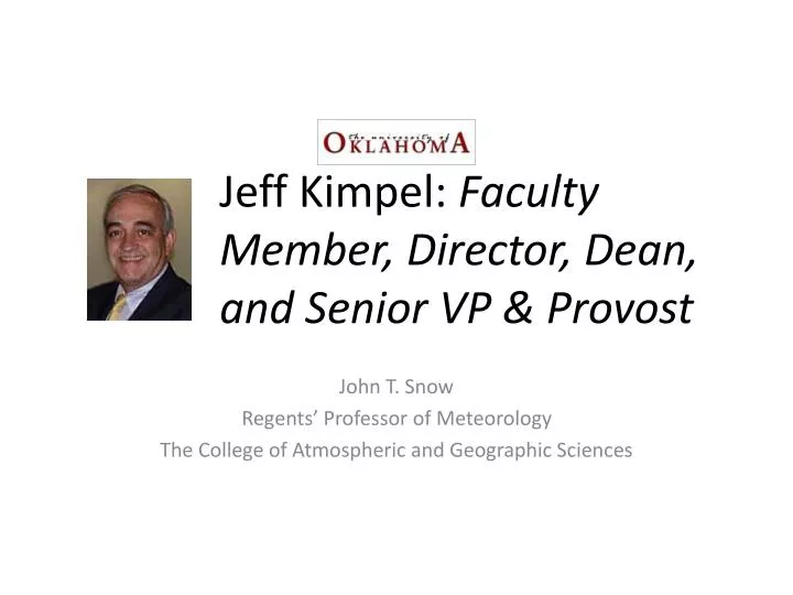 jeff kimpel faculty member director dean and senior vp provost