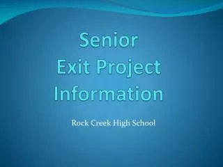 Senior Exit Project Information