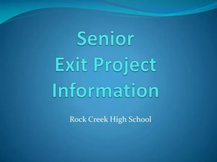 senior exit project information