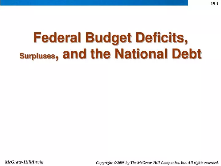 federal budget deficits surpluses and the national debt