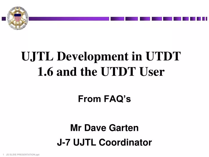 ujtl development in utdt 1 6 and the utdt user