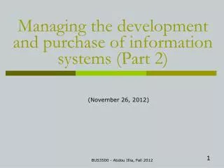 Managing the development and purchase of information systems (Part 2)