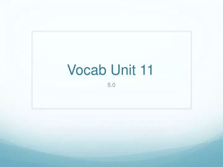 vocab unit 11