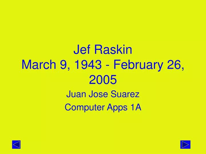 jef raskin march 9 1943 february 26 2005