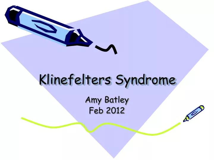 Ppt Klinefelters Syndrome Powerpoint Presentation Free Download Id