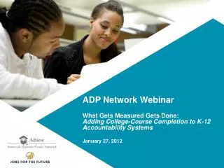 ADP Network Webinar What Gets Measured Gets Done: