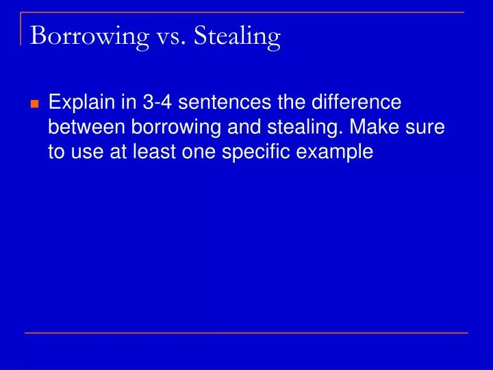 borrowing vs stealing