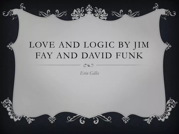 love and logic by jim fay and david funk
