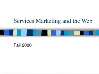 Services Marketing and the Web