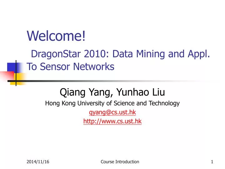 welcome dragonstar 2010 data mining and appl to sensor networks
