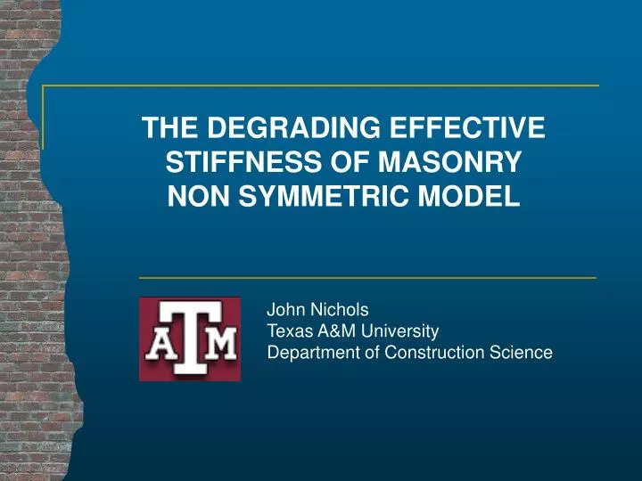 the degrading effective stiffness of masonry non symmetric model