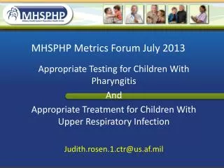 MHSPHP Metrics Forum July 2013