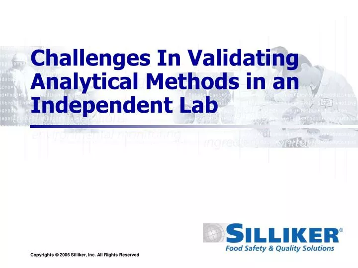 challenges in validating analytical methods in an independent lab