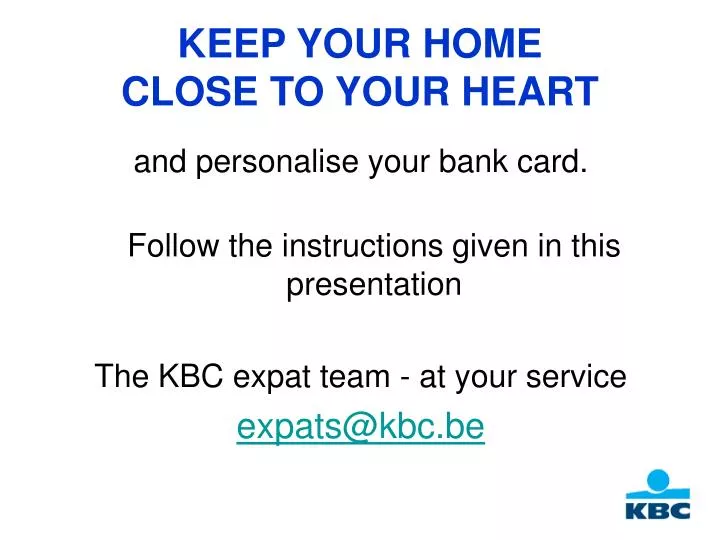 keep your home close to your heart