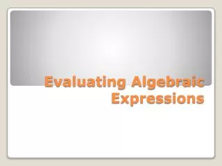 evaluating algebraic expressions