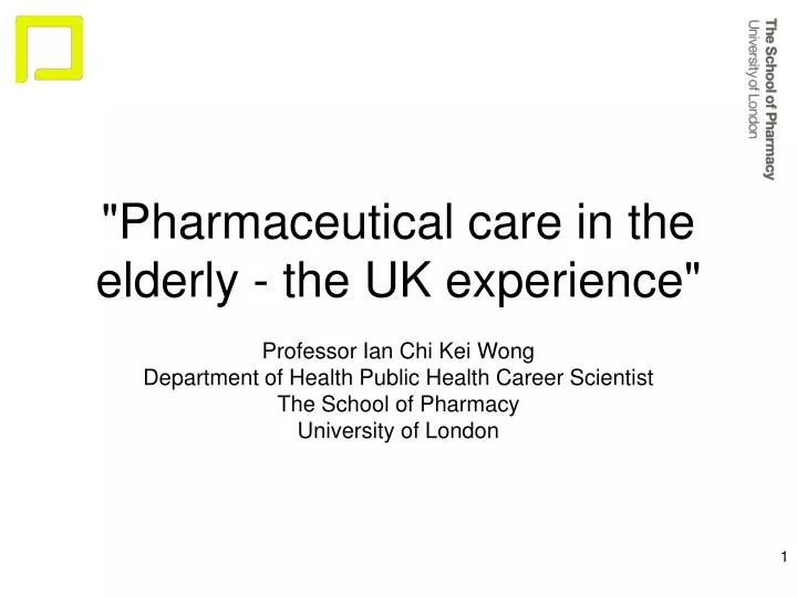 pharmaceutical care in the elderly the uk experience