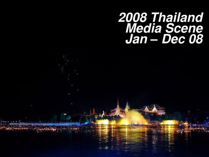 2008 thailand media scene jan dec 08