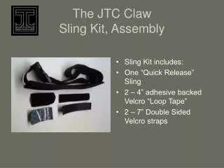 The JTC Claw Sling Kit, Assembly