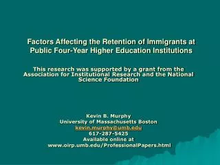 Factors Affecting the Retention of Immigrants at Public Four-Year Higher Education Institutions