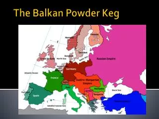 The Balkan Powder Keg