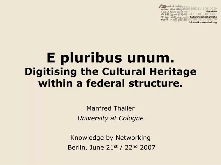 e pluribus unum digitising the cultural heritage within a federal structure