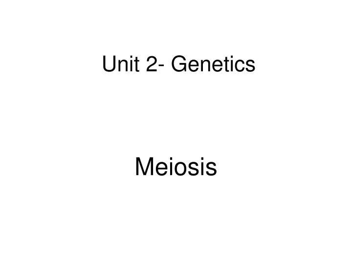 unit 2 genetics