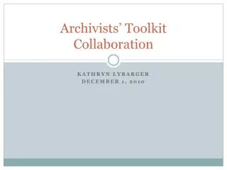 archivists toolkit collaboration