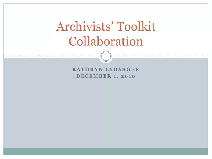 archivists toolkit collaboration