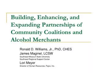 Building, Enhancing, and Expanding Partnerships of Community Coalitions and Alcohol Merchants