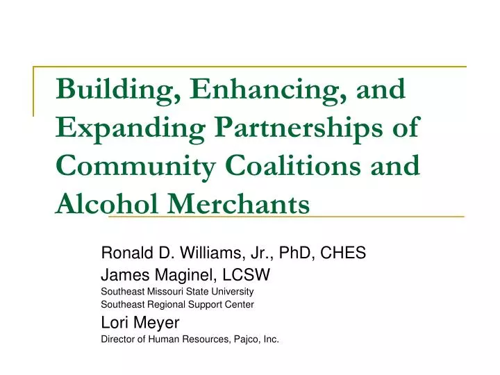 building enhancing and expanding partnerships of community coalitions and alcohol merchants