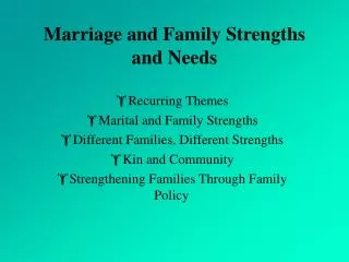 Marriage and Family Strengths and Needs
