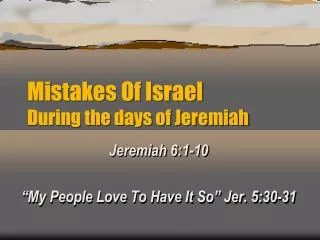 Mistakes Of Israel During the days of Jeremiah