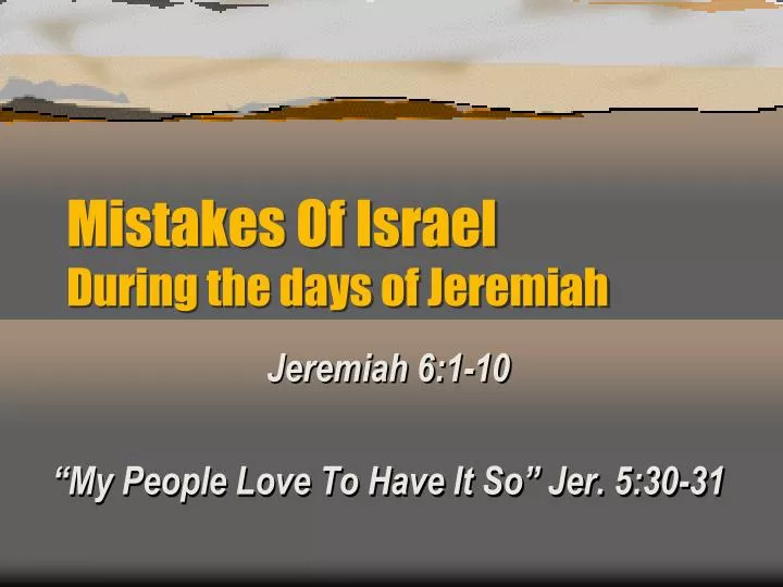 mistakes of israel during the days of jeremiah