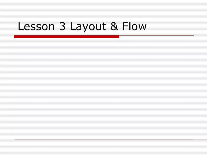 lesson 3 layout flow