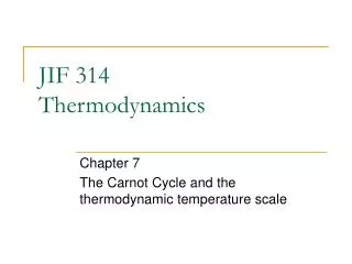 JIF 314 Thermodynamics