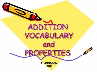 ADDITION VOCABULARY and PROPERTIES