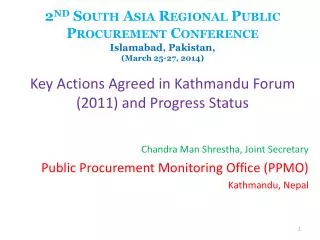 2 nd South Asia Regional Public Procurement Conference Islamabad, Pakistan, (March 25-27, 2014)