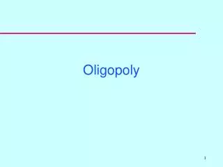 Oligopoly