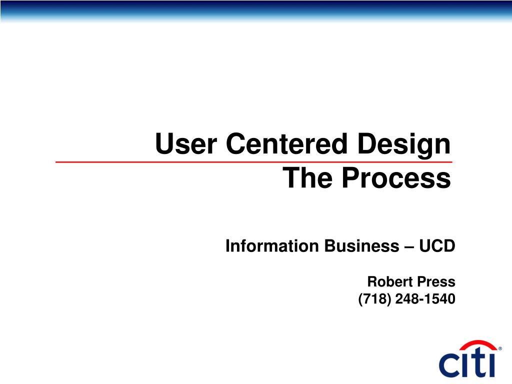 PPT - User Centered Design The Process PowerPoint Presentation, free ...