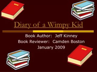 Diary of a Wimpy Kid