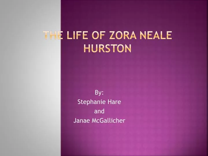 the life of zora neale hurston