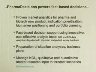 ~PharmaDecisions powers fact-based decisions~