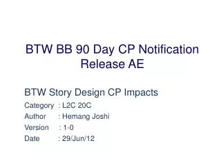 BTW BB 90 Day CP Notification Release AE