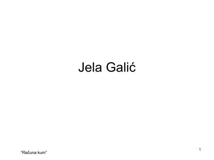 jela gali