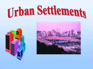 Urban Settlements