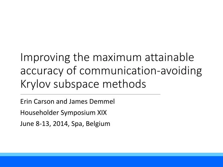 improving the maximum attainable accuracy of communication avoiding krylov s ubspace m ethods